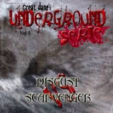 Disgust (FRA) : Great Dane's Underground Serie Vol.1